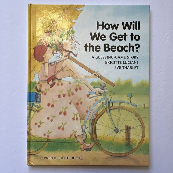 Set Of 2 Childrens Books Hardcover How Will We Get to the Beach A Mothers Song - Picture 2 of 9